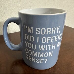 Blue Ceramic Mug with Humorous Common Sense Quote